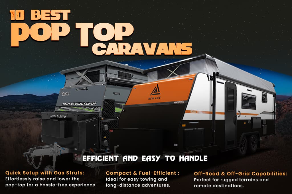 10 Best Pop Top Caravans – Efficient and Easy to Handle