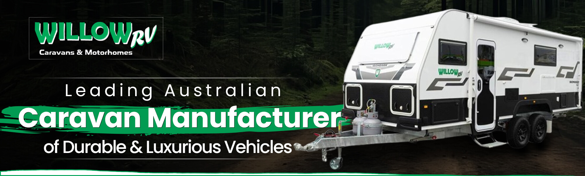 Willow RV - Leading Australian Caravan Manufacturer of Durable & Luxurious Vehicles